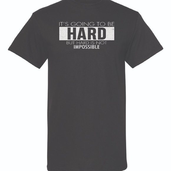 Mens Short Sleeve T-shirt -  Its Going To Be Hard - Picture 2 of 2